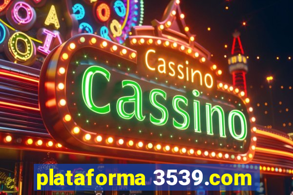 plataforma 3539.com